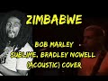 Zimbabwe, Sublime - acoustic cover #Sublime #bradleynowell #acousticcover #zimbabwe