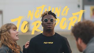 Fold Paper – “Nothing To Report”