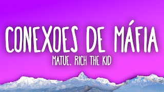 Matuê - Conexões de Máfia feat. Rich the Kid