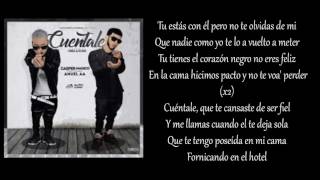 Cuentale - Casper ft. Anuel (letra)
