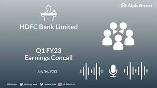 HDFC Bank Limited Q1 FY23 Earnings Concall