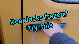 Door locks frozen? not a problem