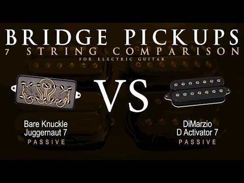 Bare Knuckle JUGGERNAUT 7 vs DiMarzio D ACTIVATOR 7 - 7 String Bridge Guitar Pickup Comparison Demo