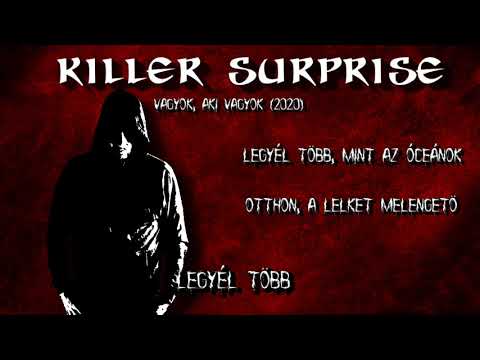 Killer Surprise - Legyél több