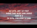 Ahzze - Go Gyal (Lyrics)