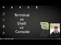 difference between terminal , shell and computer console | terminal vs shell vs console