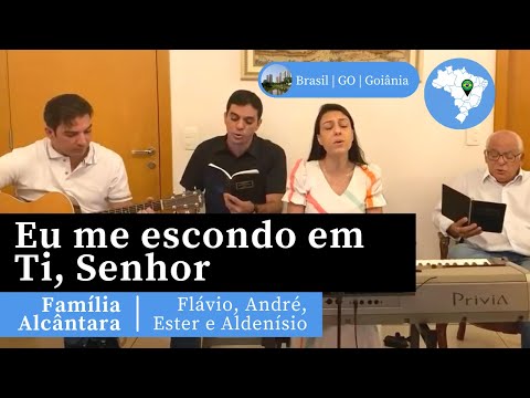 Eu me escondo em Ti, Senhor | Hino 32 CCB | Família Alcântara Ester (Piano, Violão e Canto)