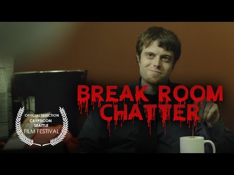 Break Room Chatter (Short Horror Film)