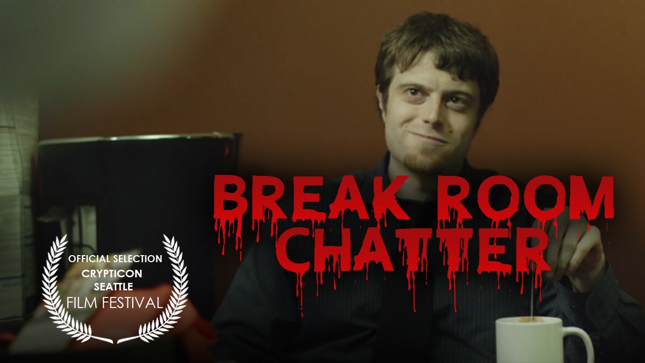 Break Room Chatter (Short Horror Film)