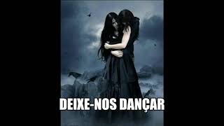 Dead Can Dance - Don´t Fade Away - Tradução