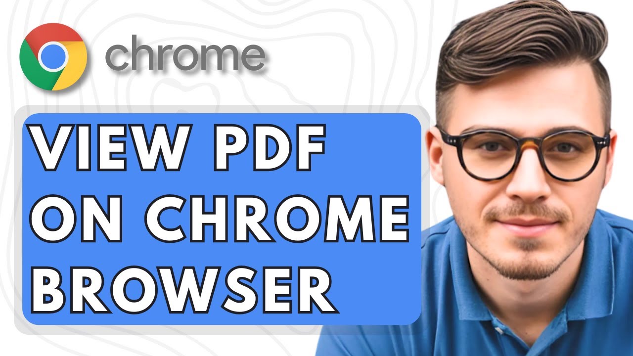 How To View Pdf on Google Chrome Browser [2025 Guide]