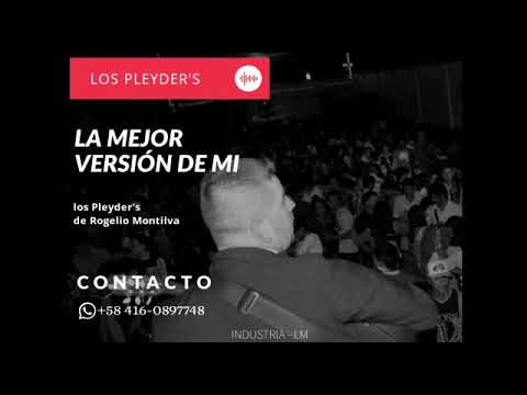 La Mejor Versión De Mi...  Los Pleyder's Música Campesina