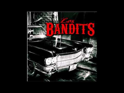 Los Bandits - Mi Vida Loca