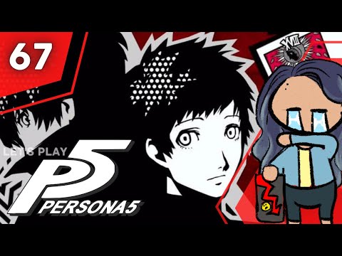 Phanboys | PERSONA 5 ROYAL FIRST PLAYTHROUGH (PT 67)