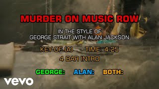 George Strait and Alan Jackson - Murder On Music Row (Karaoke)