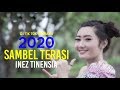 DJ Tik Tok Viral 2020 Terbaru SAMBEL TERASI INEZ TINENSIA OFFICIAL