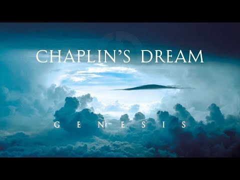 Chaplin’s Dream – Genesis