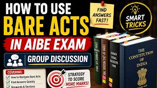 How to Use Bare Acts in AIBE Exam | Group Discussion & Smart Tricks