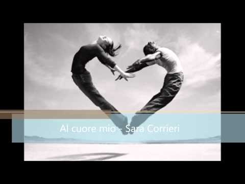 Al cuore mio   Sara Corrieri