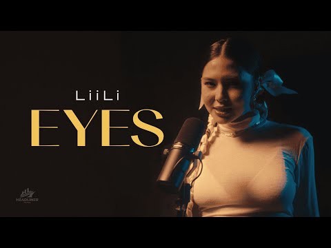 Liili - EYES (Live Video)