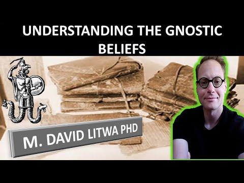 Distinguishing Valentinian, Sethian and Mandaean Gnosticism - Dr. M. David Litwa