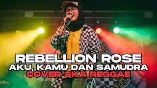 Download lagu Rebellion Rose - Aku, Kamu dan Samudra | Cover Ska Reggae by Rastakaya mp3
