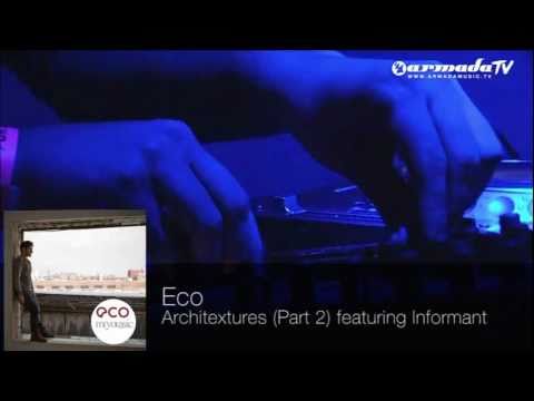 Eco feat. Informant - Architextures (Part 2)