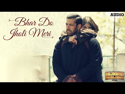 Bhar Do Jholi Meri (Full Song Lyrics)| Salman Khan | Adnan Sami | Pritam | Bajrangi Bhaijaan