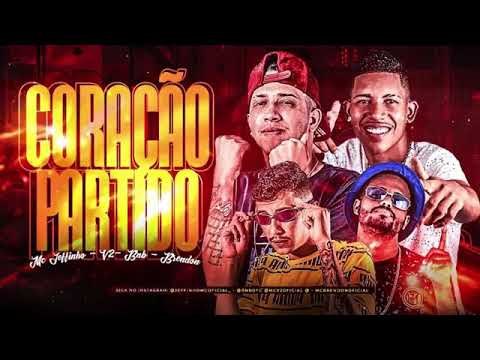 MC V2, MC JEFFINHO E BNB NO BEAT FEAT : MC BRENDON - CORAÇÃO PARTIDO