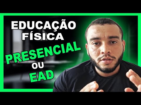 faculdade de Educação física EAD ou PREENCIAL ? QUAL A MELHOR ?