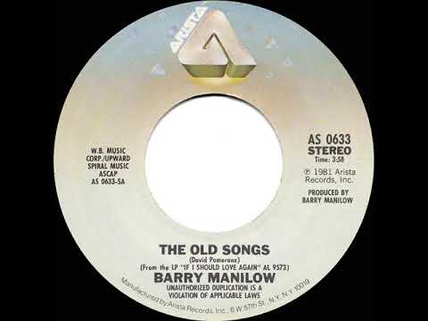 1981 HITS ARCHIVE: The Old Songs - Barry Manilow (stereo 45 single version--#1 A/C)