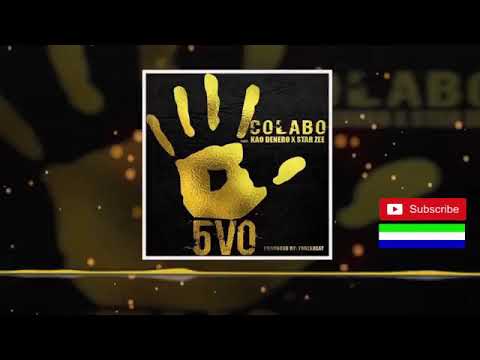 Colabo 5VO ft Kao Denero & Star Zee ( 2018)