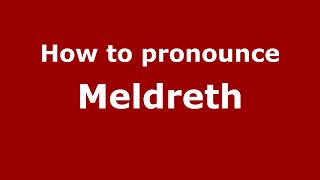 How to pronounce Meldreth