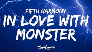 Fifth Harmony - I&#39;m In Love With a Monster (Lyrics)
