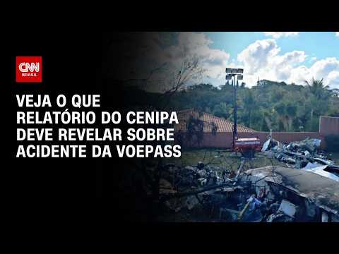 Acidente Voepass: o que relatório do Cenipa deve apontar sobre o acidente | CNN 360°