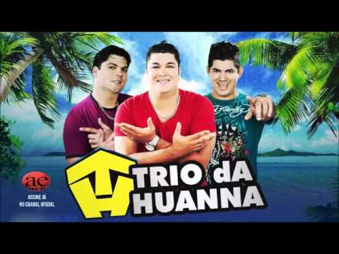 Trio da Huanna CD Carnaval 2016 MUSICAS NOVAS