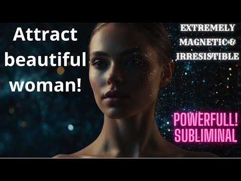 ⚠️Attract Beautiful Women Fast! ⚠️Alpha Male Magnetism (Subliminal) - 432hz