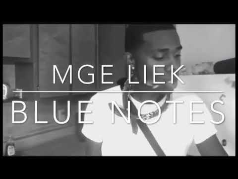 M.G.E Liek - Blue Notes (Meek Mill Remix)