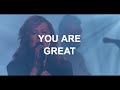 You Are Great  by Darlene Zschech