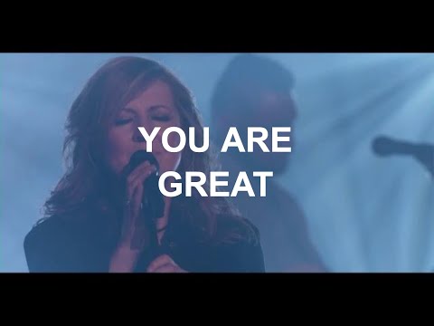 You Are Great - Darlene Zschech (Official Video)