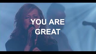 You Are Great - Darlene Zschech (Official Video)