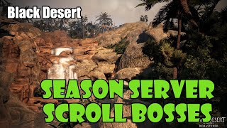 [Black Desert] Rift's Fragment and Rift's Echo | Season Server Group Scrolls | Worth Doing