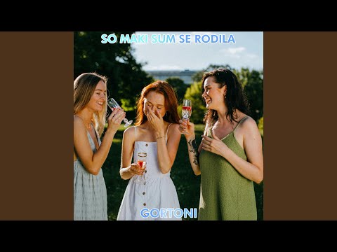 So Maki Sum Se Rodila