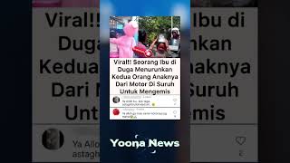 Download lagu Viral!! Seorang Ibu Tega Menurunkan Anaknya Untuk Mengemis #miris #trendingshorts #shortvideo mp3