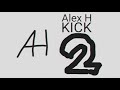 Alex H Kick 2 In VHS 2018
