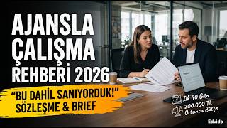 Ajansla Çalışma Rehberi 2026 | Brief Yazımı, Sözleşme ve İlk 90 Gün (Edvido Veri