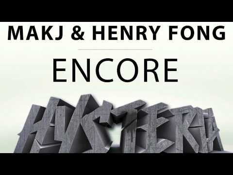 MAKJ & Henry Fong - Encore