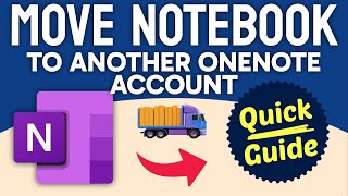 How to Move a OneNote Notebook to Another Account (Step by Step)