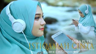 Download lagu Mira Putri - Istiqamah Cinta mp3