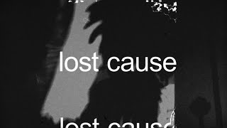 Grandson &amp; KennyHoopla - Lost Cause (Official Lyric Video)